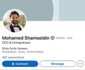 Shiny Smile Veneer CEO. Mohamed Shamseldin's linkedin displaying a lack of a Dentist title