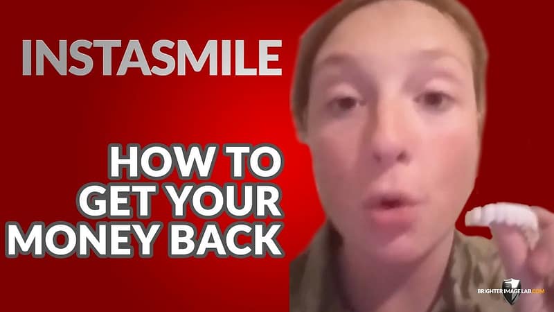 How to get your money back from Instasmile